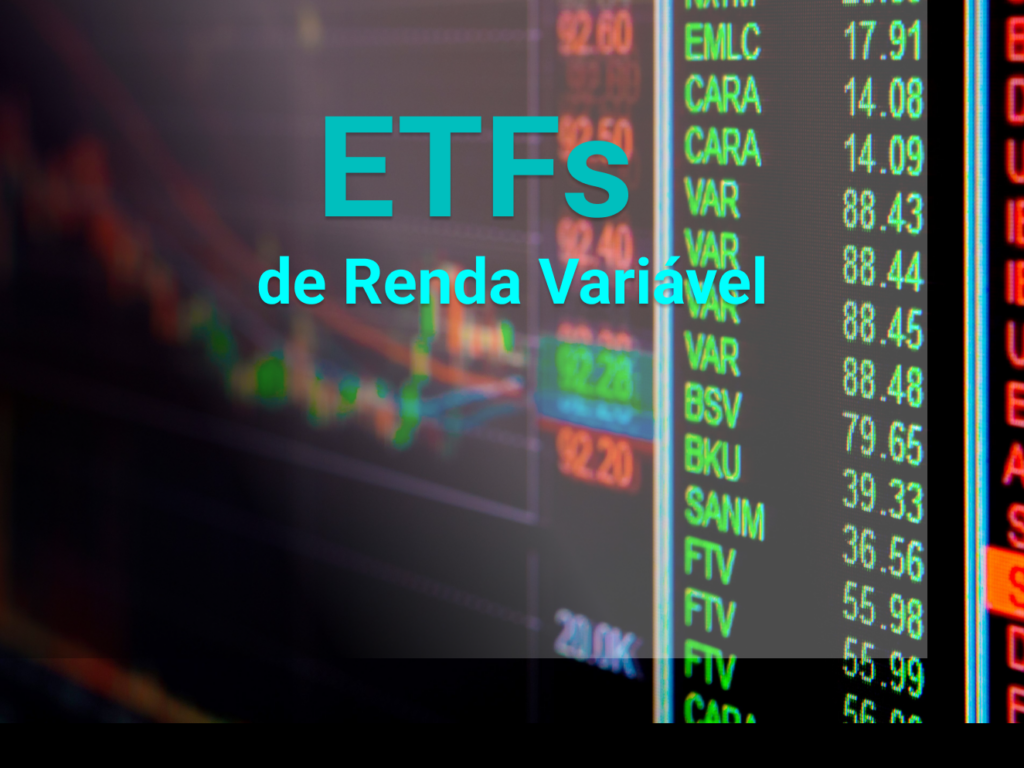 ETFs de renda variável